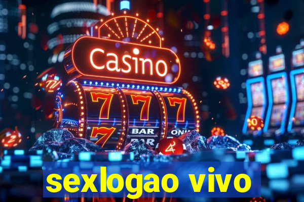 sexlogao vivo